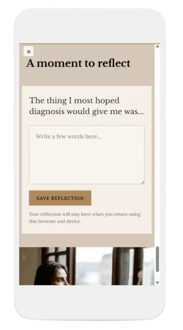 Mobile phone screen displaying a reflection journal app with a section titled 'A moment to reflect,' a prompt about diagnosis, a text box, and a 'Save Reflection' button.