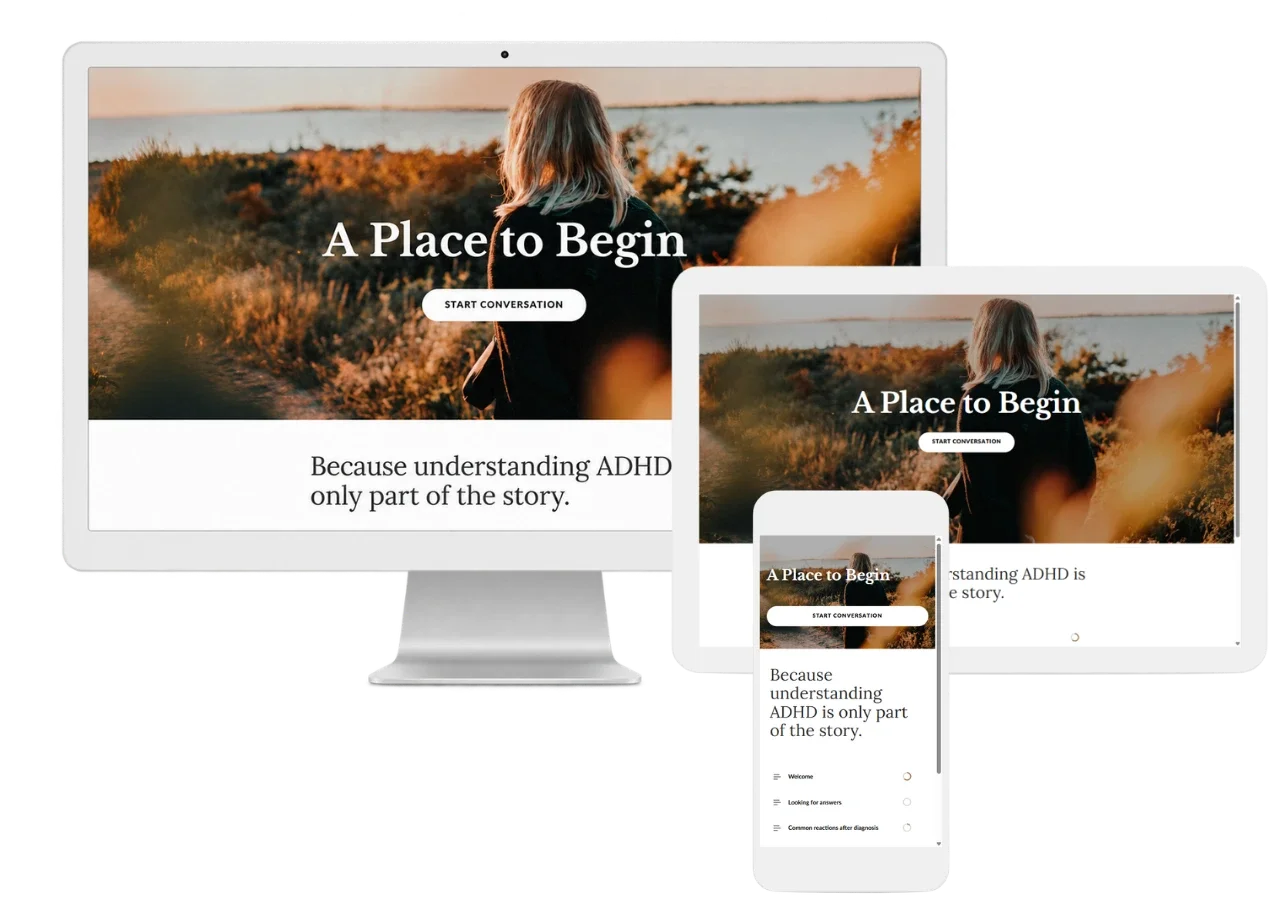 Multiple digital devices displaying a website with the headline "A Place to Begin" and a background image of a person with blonde hair looking at sunset over nature, along with a subtitle "Because understanding ADHD is only part of the story."