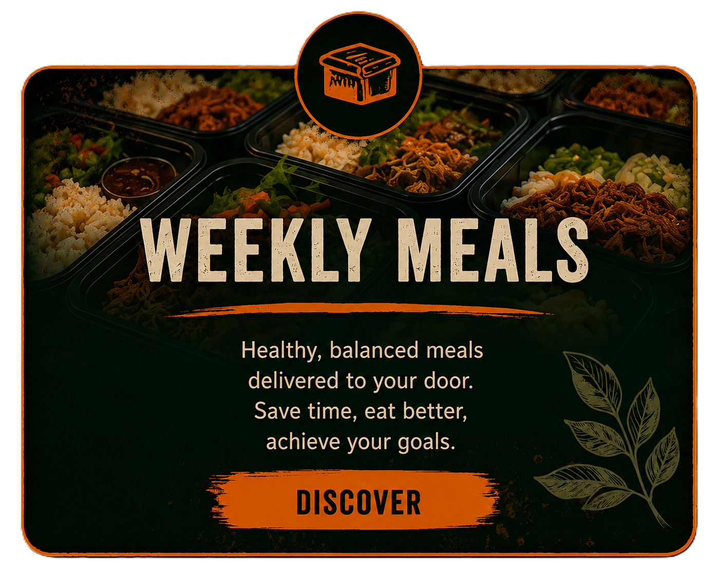A promotional image for weekly meal delivery service, showing organized meal containers with various healthy foods, overlaid with text promoting balanced meals delivered to your door.