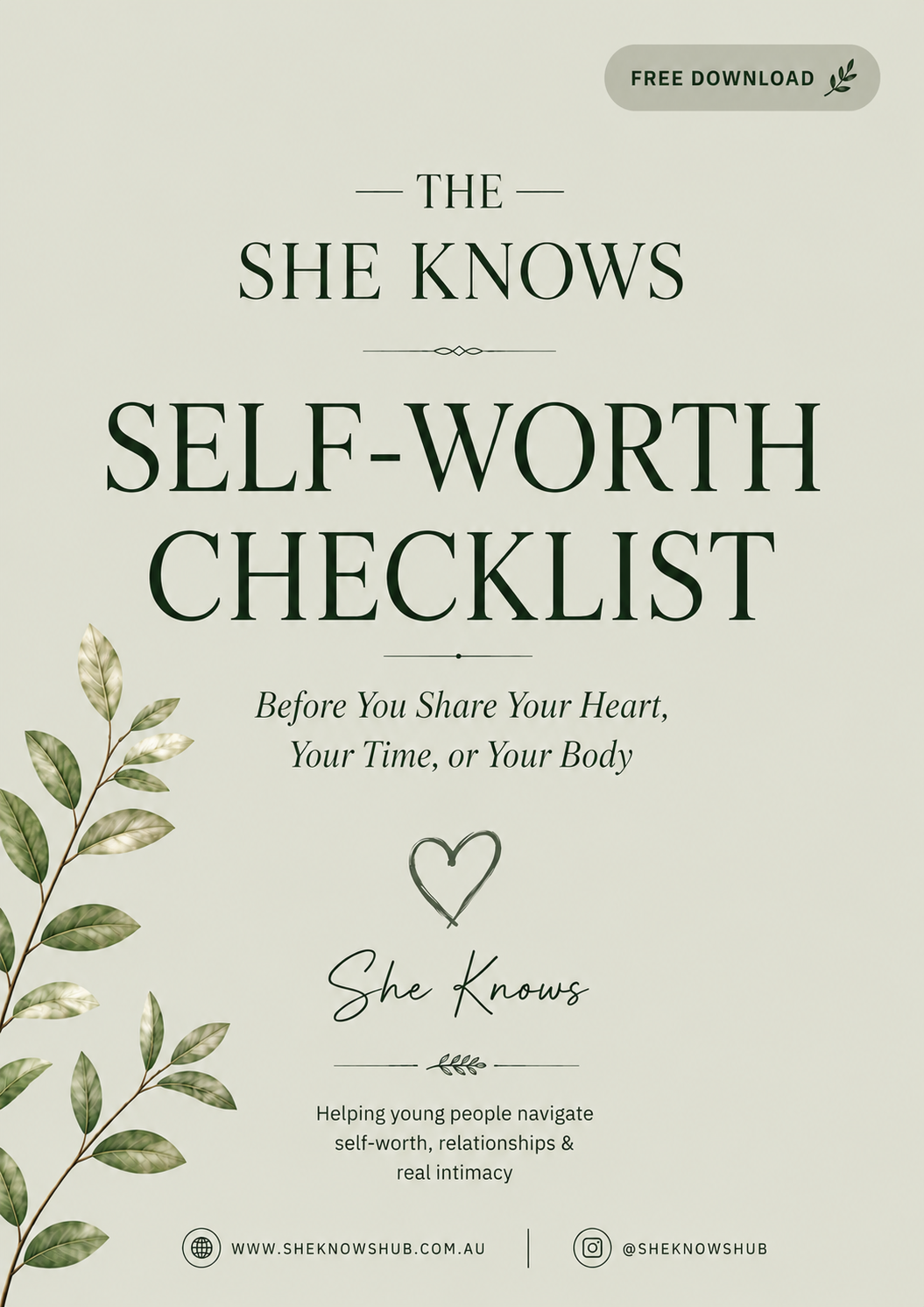 Cover page of a self-worth checklist titled "The She Knows Self-Worth Checklist" with a subtitle "Before You Share Your Heart, Your Time, or Your Body" and a heart symbol. The page features a sprig of green leaves on the bottom left corner and includes website and social media handles.
