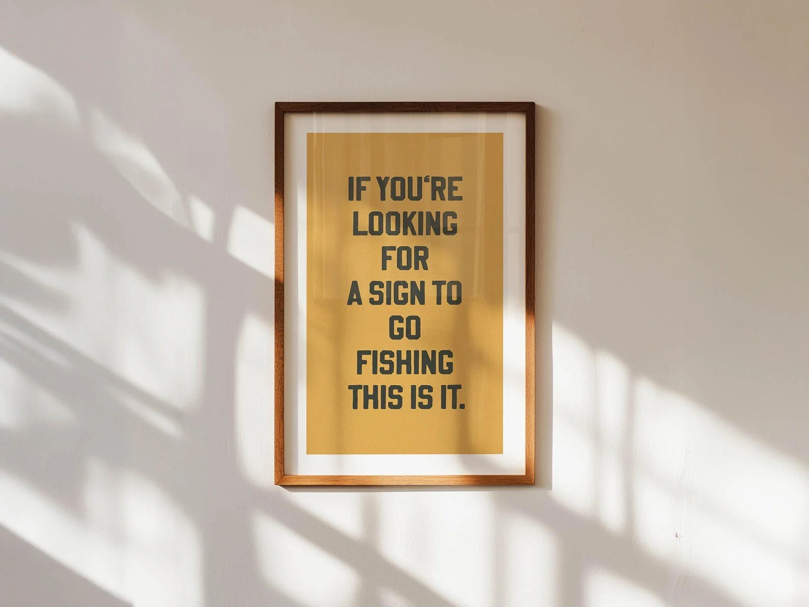 Go Fishing Quote Print