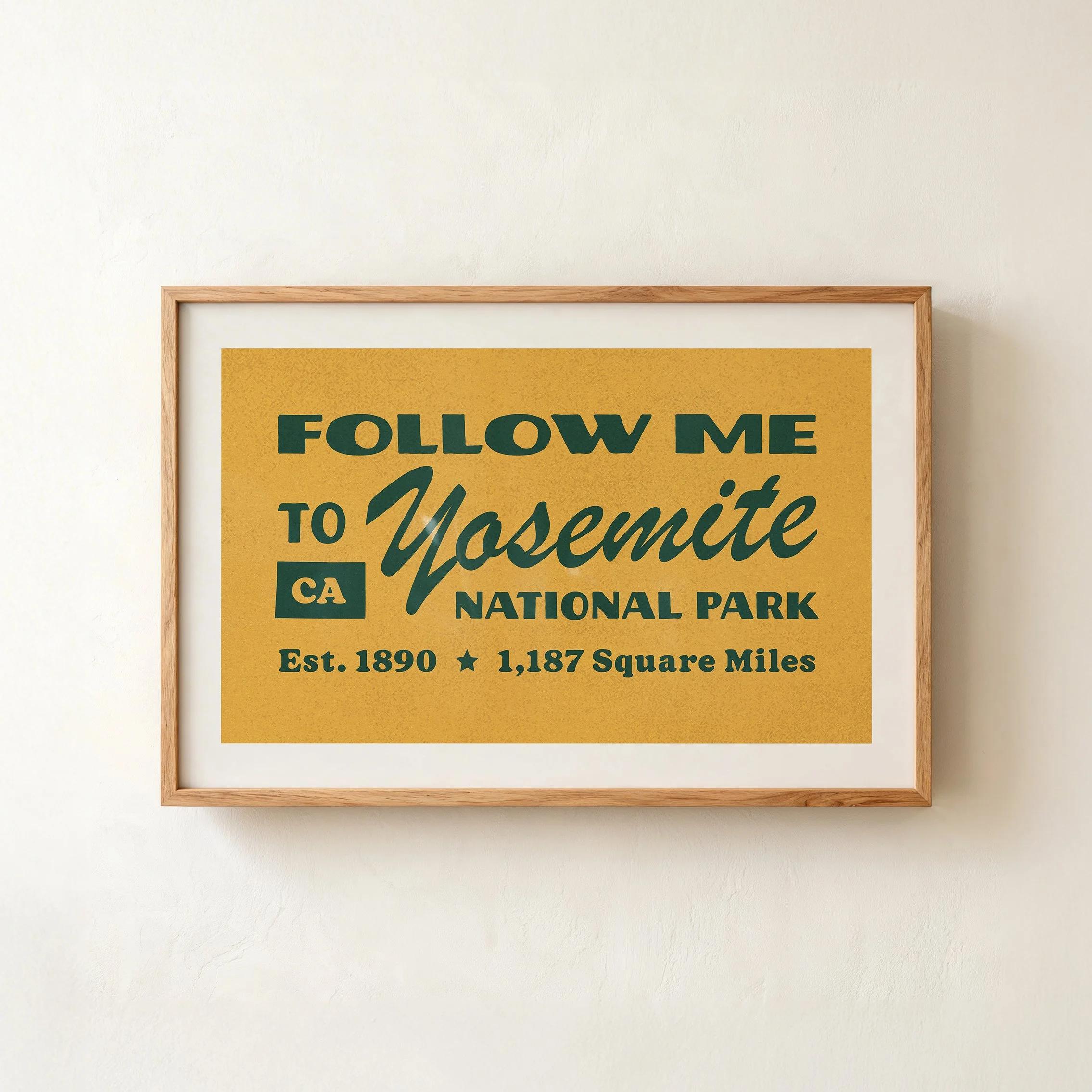 Follow Me Yosemite Print - Retro State Travel Poster
