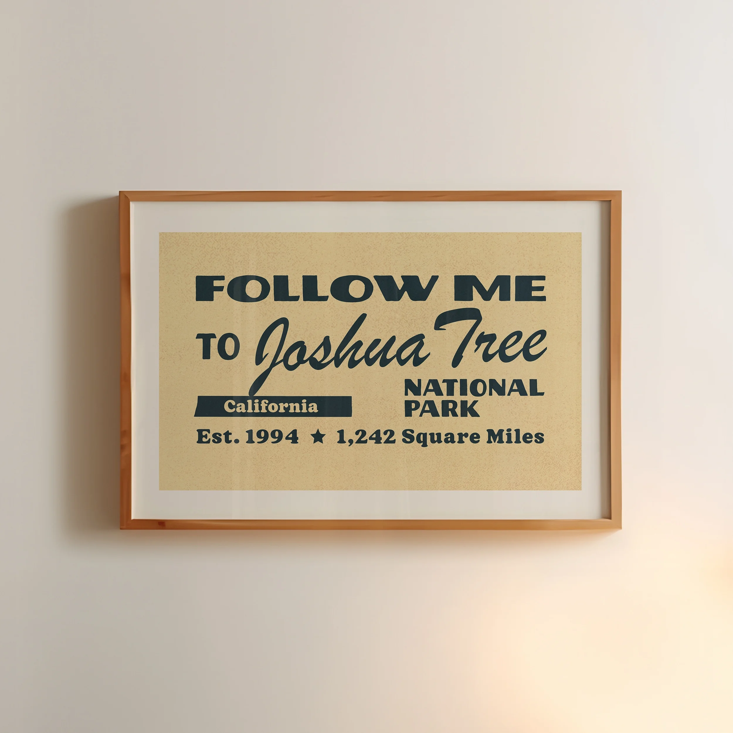 Follow Me Joshua Tree Print - Retro California Travel Poster
