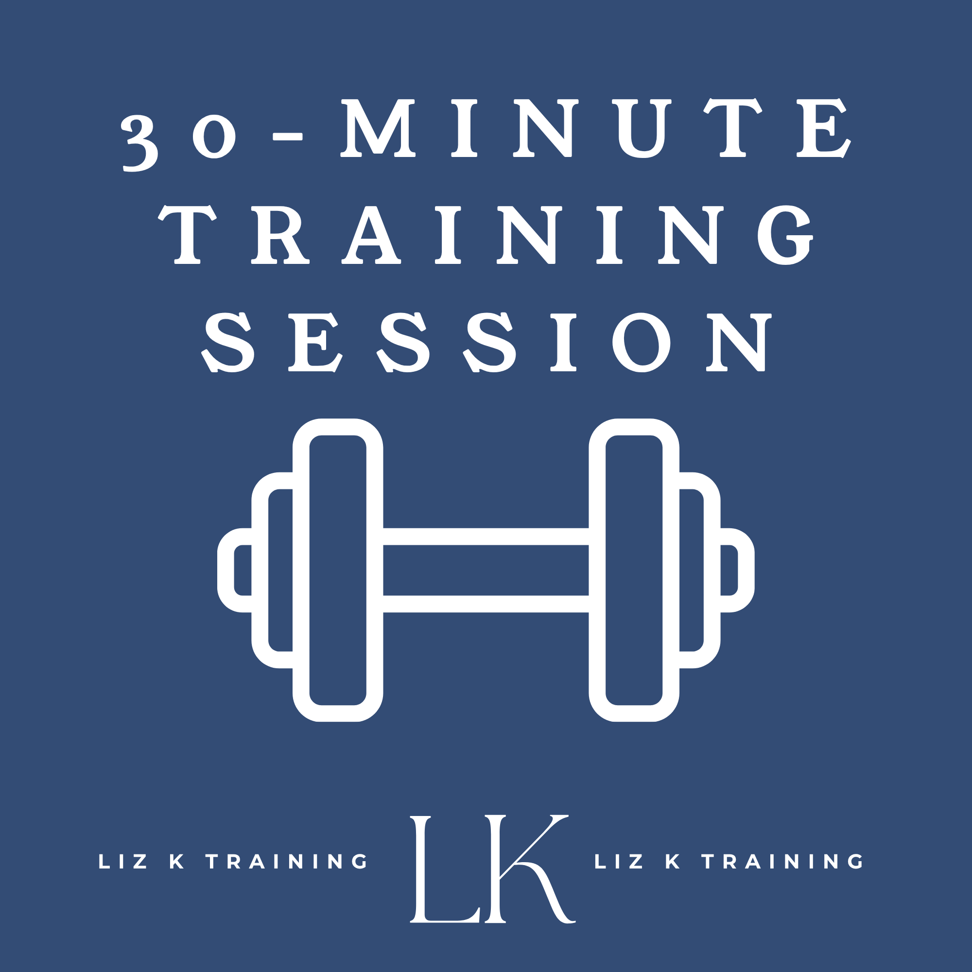 30 Minute Personal Training Session