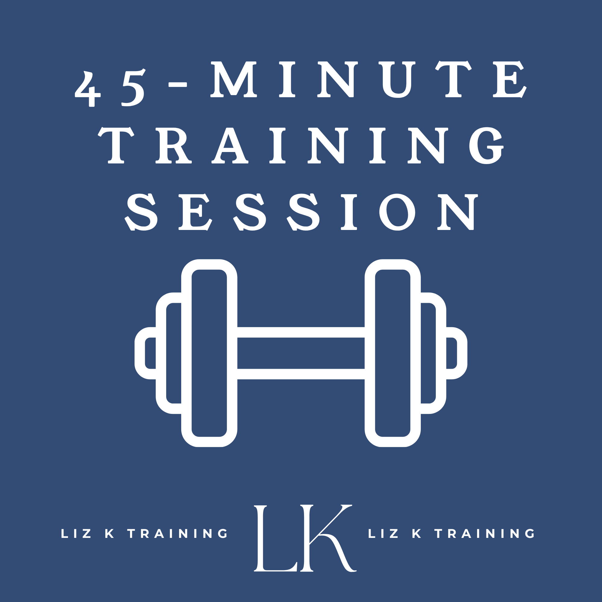45 Minute Personal Training Session