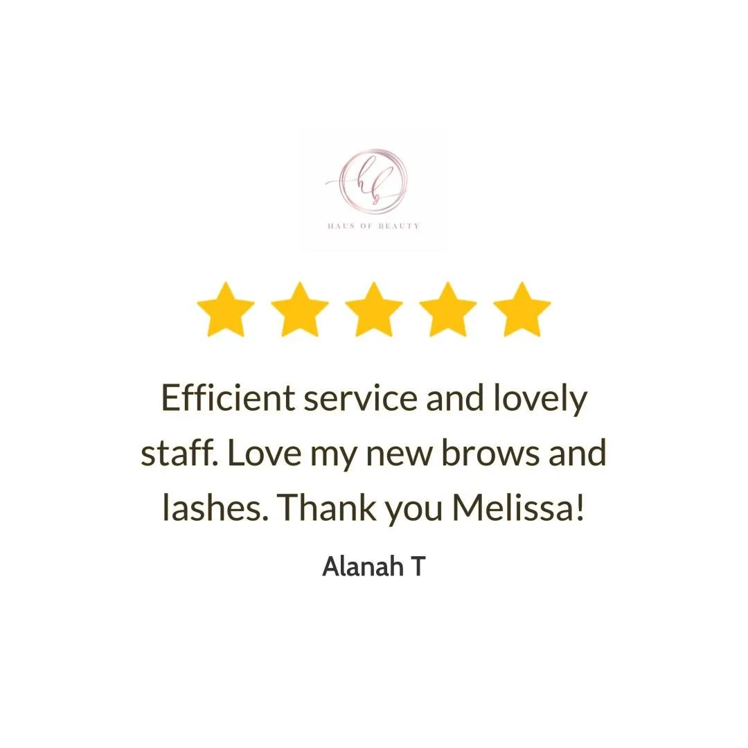 Nothing feels quite as fresh as walking out with brows and lashes you truly love. A big thank you to our lovely client for the kind words: efficient service, lovely staff, and a special mention for Melissa for those gorgeous results. Here at Haus of 