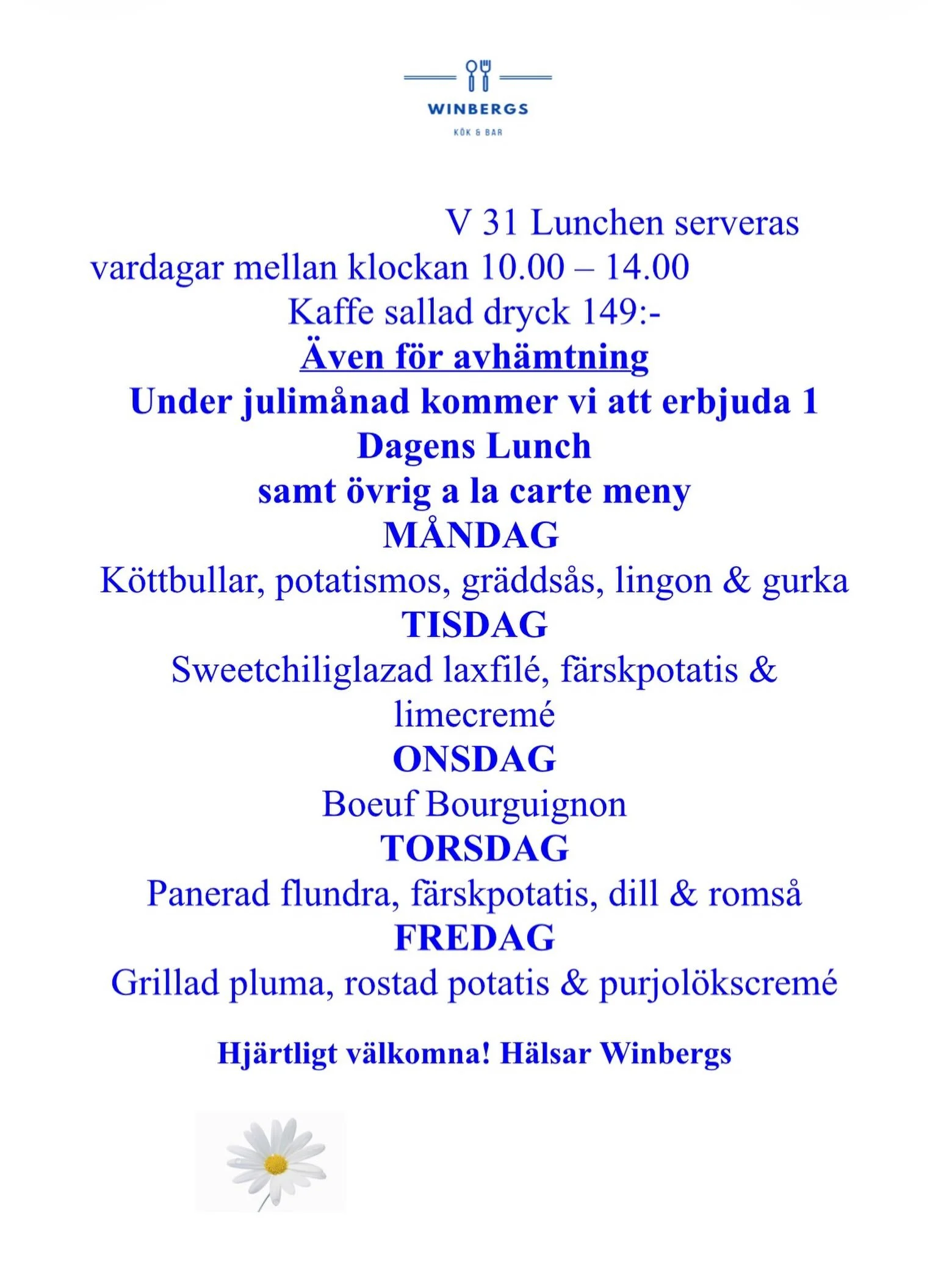 Lunchmeny v 31 🤩🌴
Hj&auml;rtligt v&auml;lkomna!
#dagens #lunch #husmanskost #vaxholm #uteservering