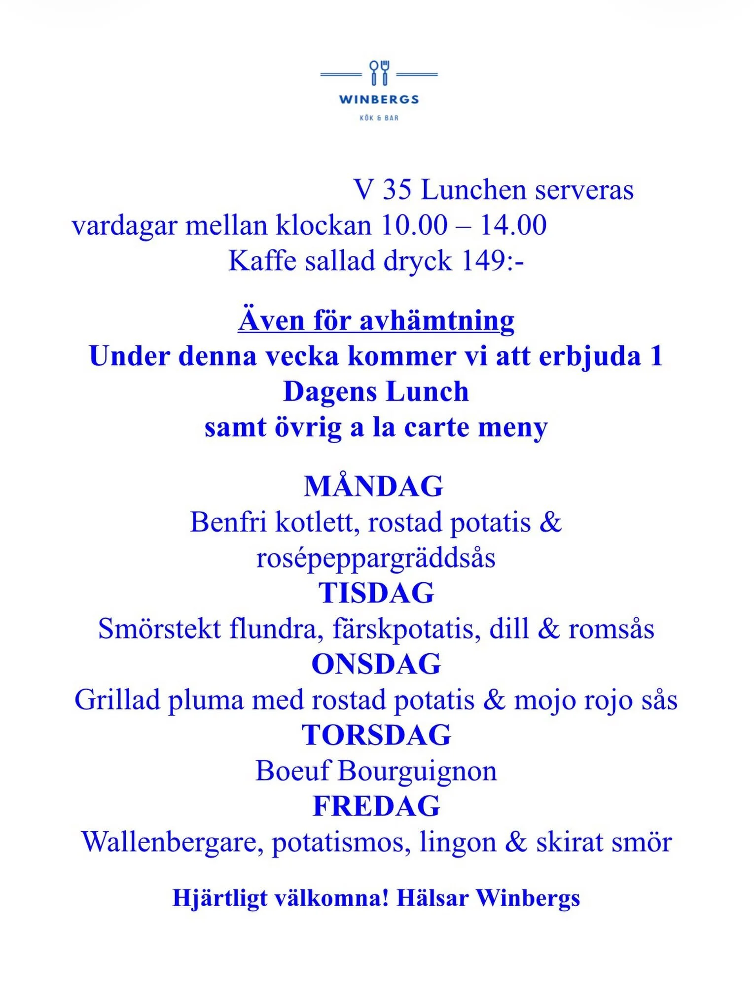 V 35 Lunchmeny 🤩🌴
Hj&auml;rtligt v&auml;lkomna!
#dagens #takeaway #lunch #vaxholm #uteservering