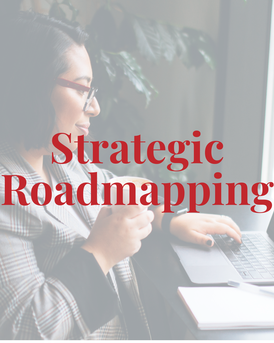 Strategic Roadmapping