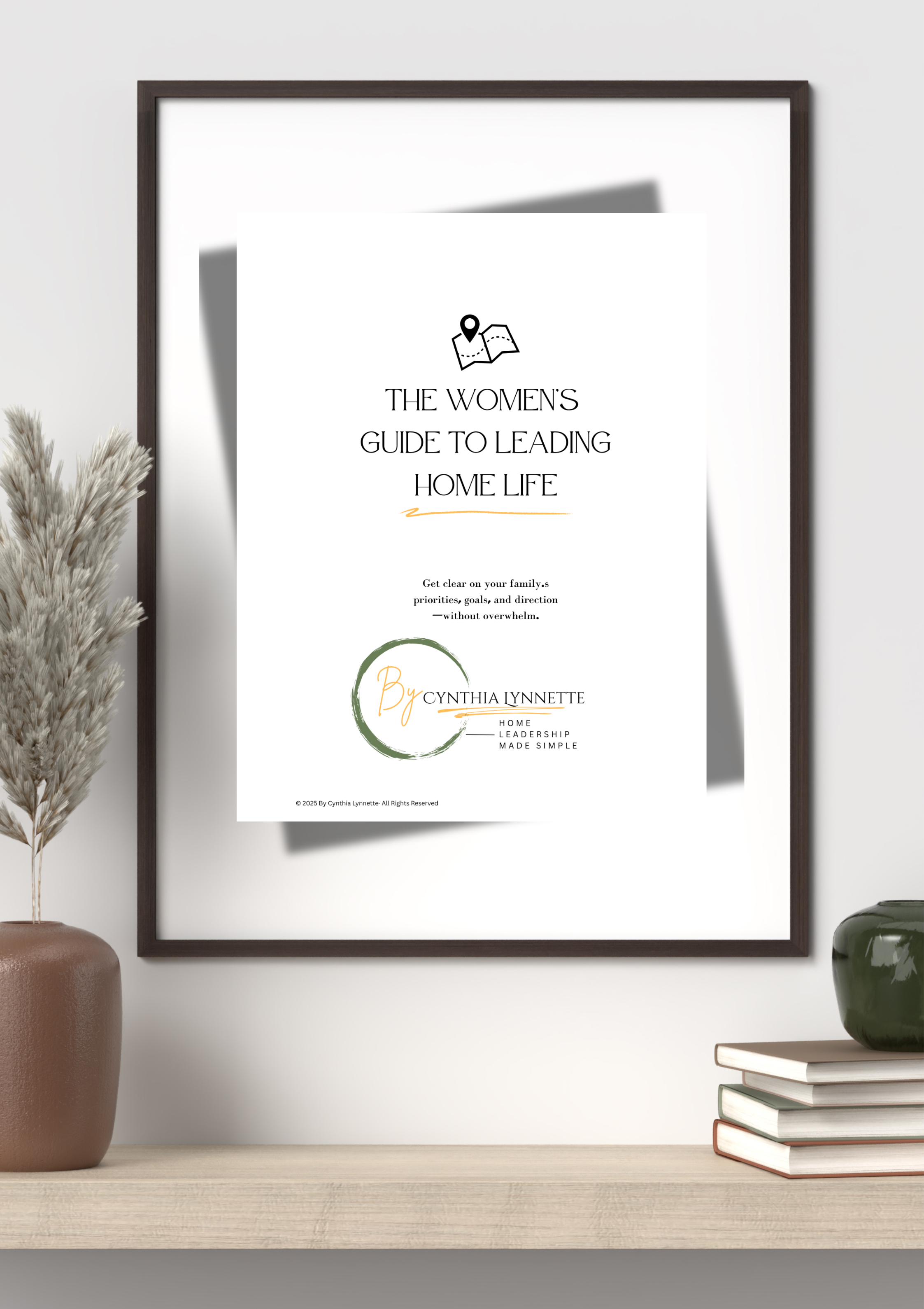 The Women's Guide to Home Leadership