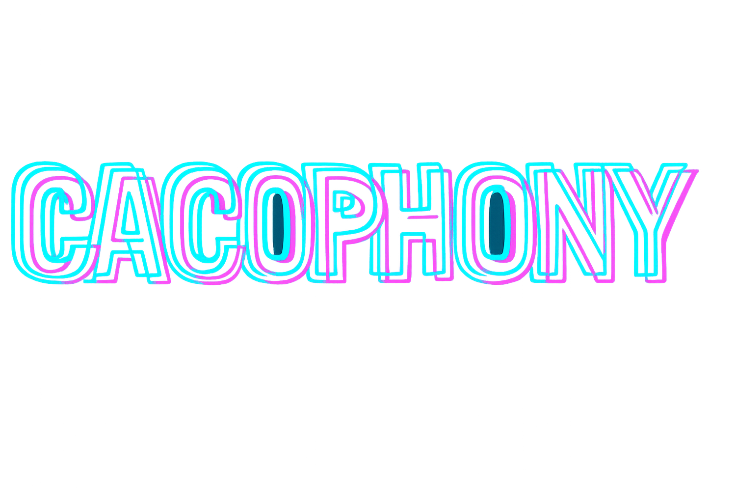 CACOPHONY