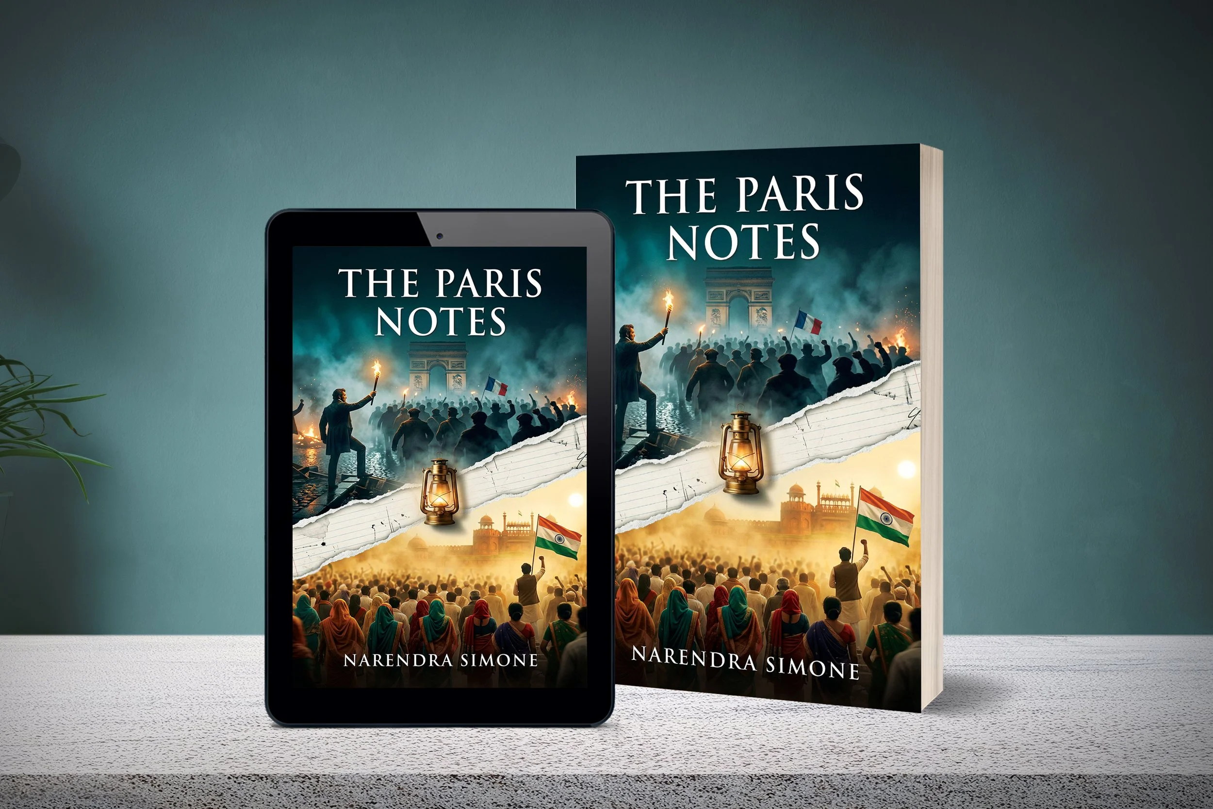 A book cover titled 'The Paris Notes' by Narendra Simone, featuring scenes of a protest in Paris with people holding flags and torches, and images of the Eiffel Tower and India Gate.