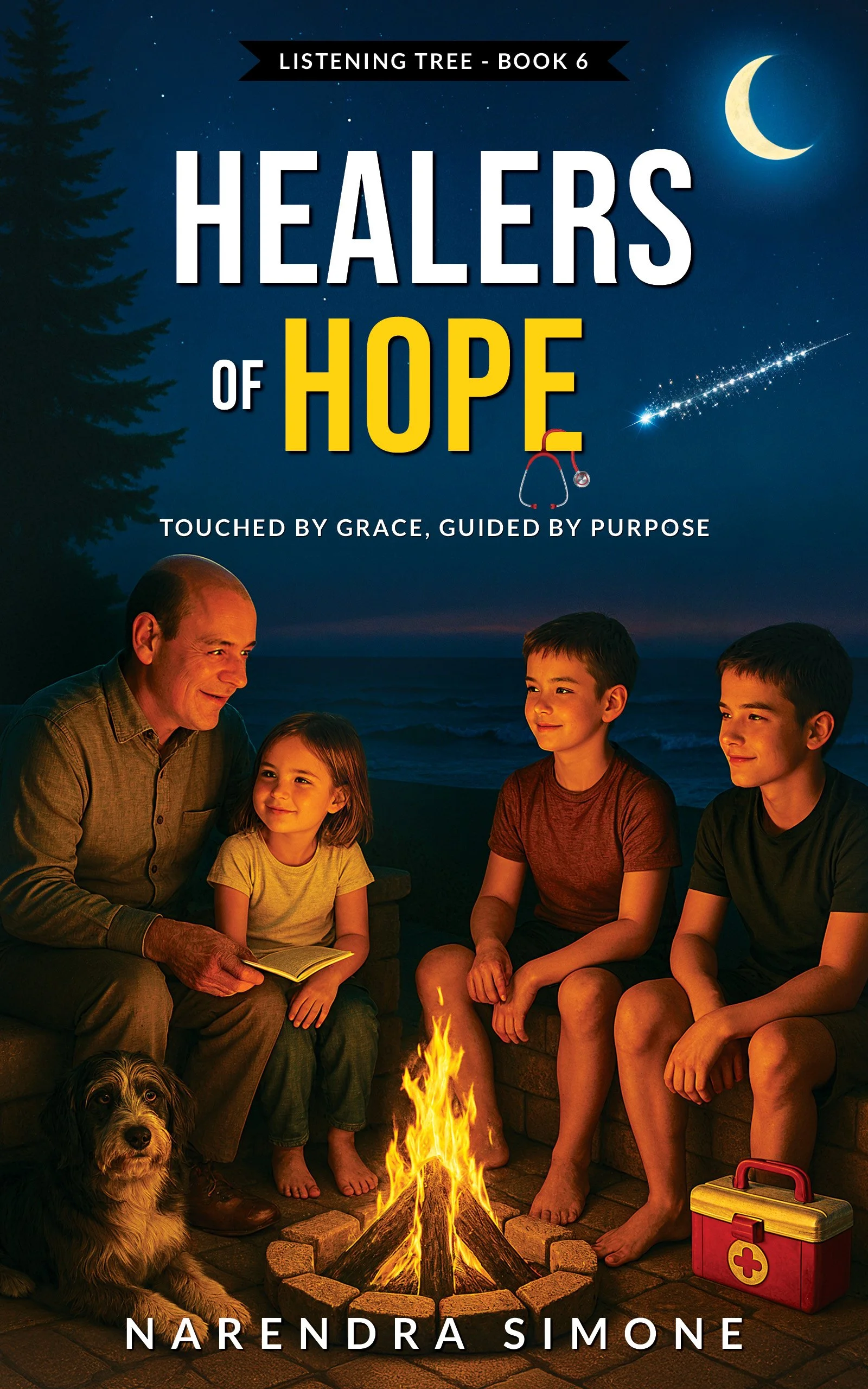 Book cover titled "Healers of Hope" by Narendra Simone. Features a family sitting around a campfire at night outdoors, with a father, three children, a dog, and a first aid kit, under a starry sky with a crescent moon and shooting star.