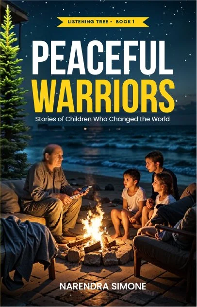 Book cover titled "Peaceful Warriors: Stories of Children Who Changed the World" by Narendra Simone. The cover features children sitting around a campfire on a beach at night, with a tree on the left side.
