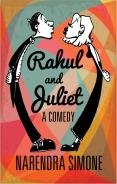 Book cover for 'Rakhel and Juliet: A Comedy' by Narendra Simone, with illustrated characters of a woman and a dog against a colorful, abstract background.