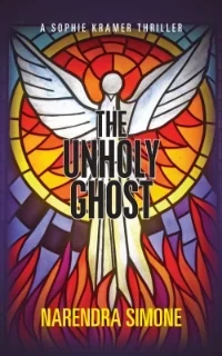 Book cover for 'The Unholy Ghost' by Narendra Simone featuring a stained glass design with a winged angelic figure in the center.
