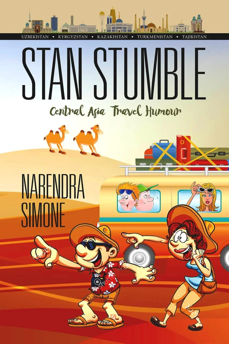 Cartoon cover of a travel humor book about Central Asia, showing cheerful tourists and a van with luggage, with landmarks from Uzbekistan, Kyrgyzstan, Kazakhstan, Turkmenistan, and Tajikistan in the skyline.