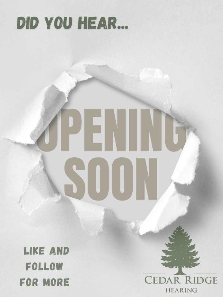 Announcement poster with a torn paper effect revealing the text 'Opening Soon' in large letters and a pine tree logo at the bottom right, promoting Cedar Ridge Hearing.
