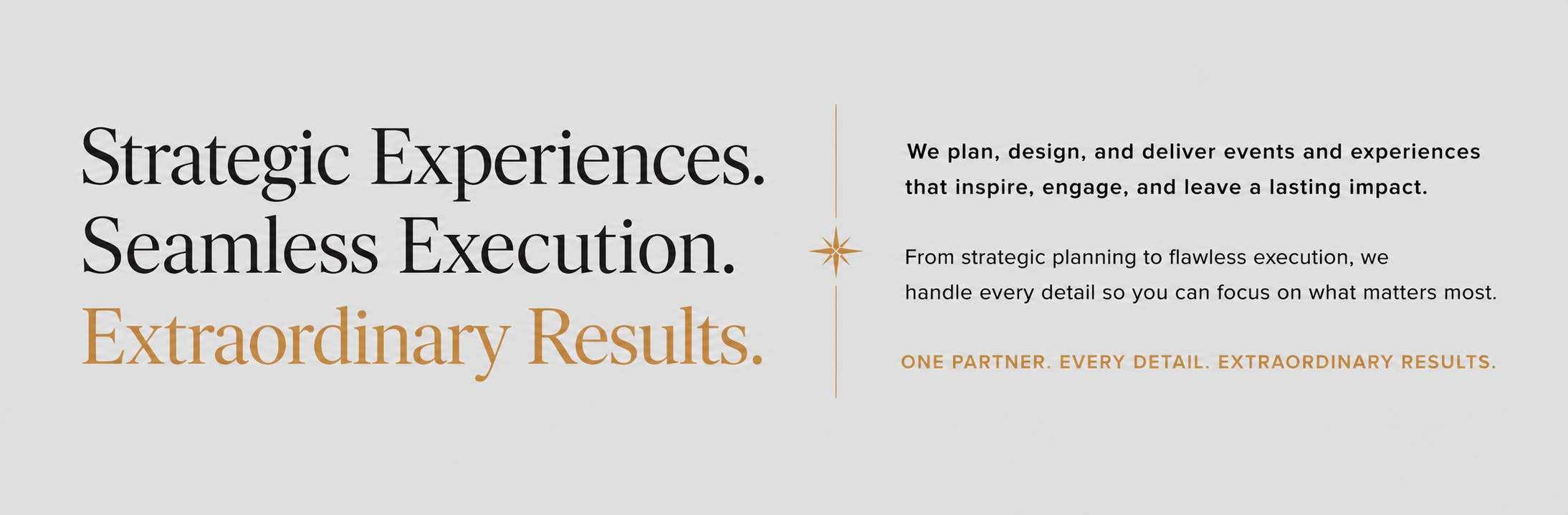 A marketing presentation slide with a light gray background featuring bold black and gold text about experience, execution, and results, along with a decorative star icon.