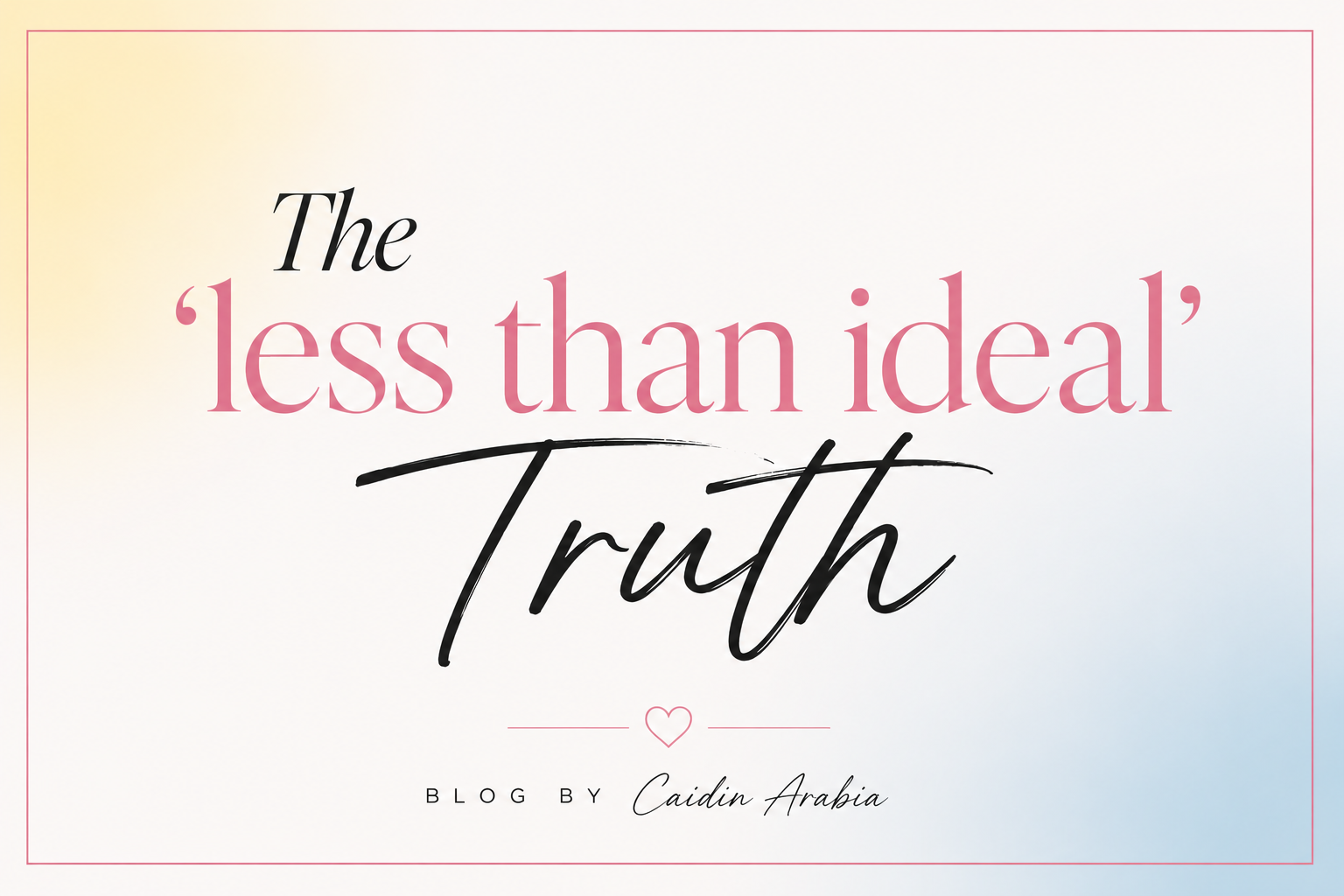 The ‘less than ideal’ Truth