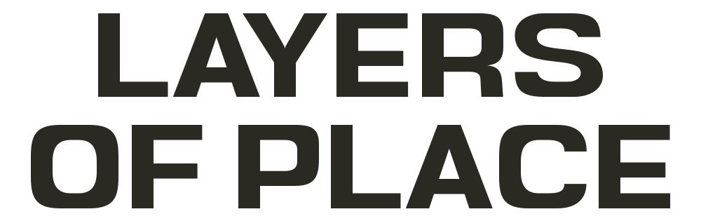 Layers of Place