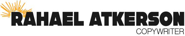 Rahael Atkerson | Copywriter