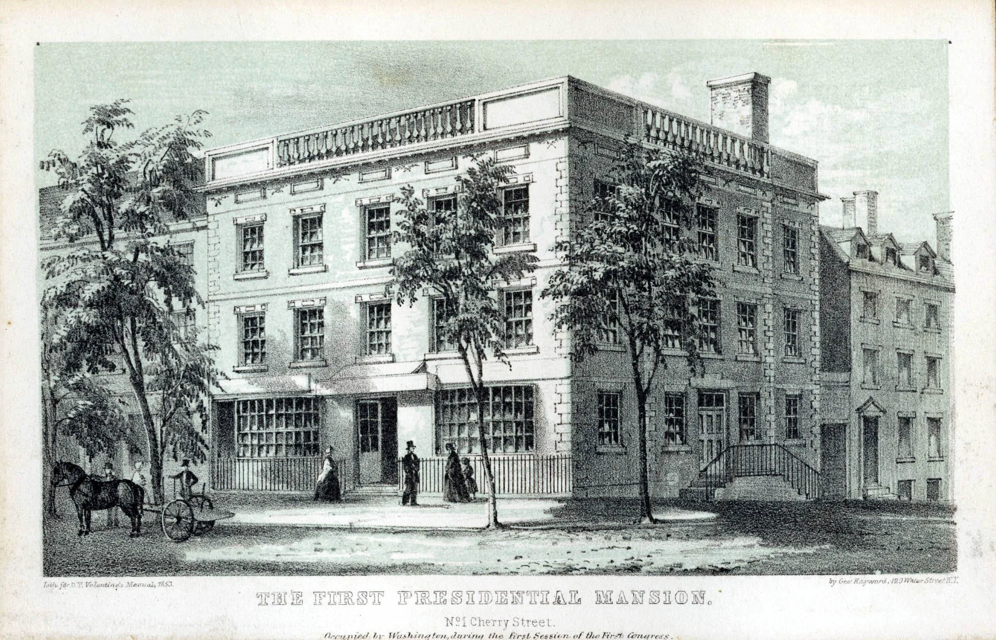 "The First Presidential Mansion." Lithograph by George Hayward, 1853.