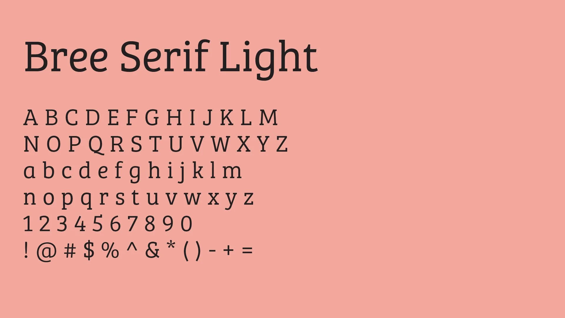 Bree Serif Light typeface showcasing the letters, numbers and symbols.