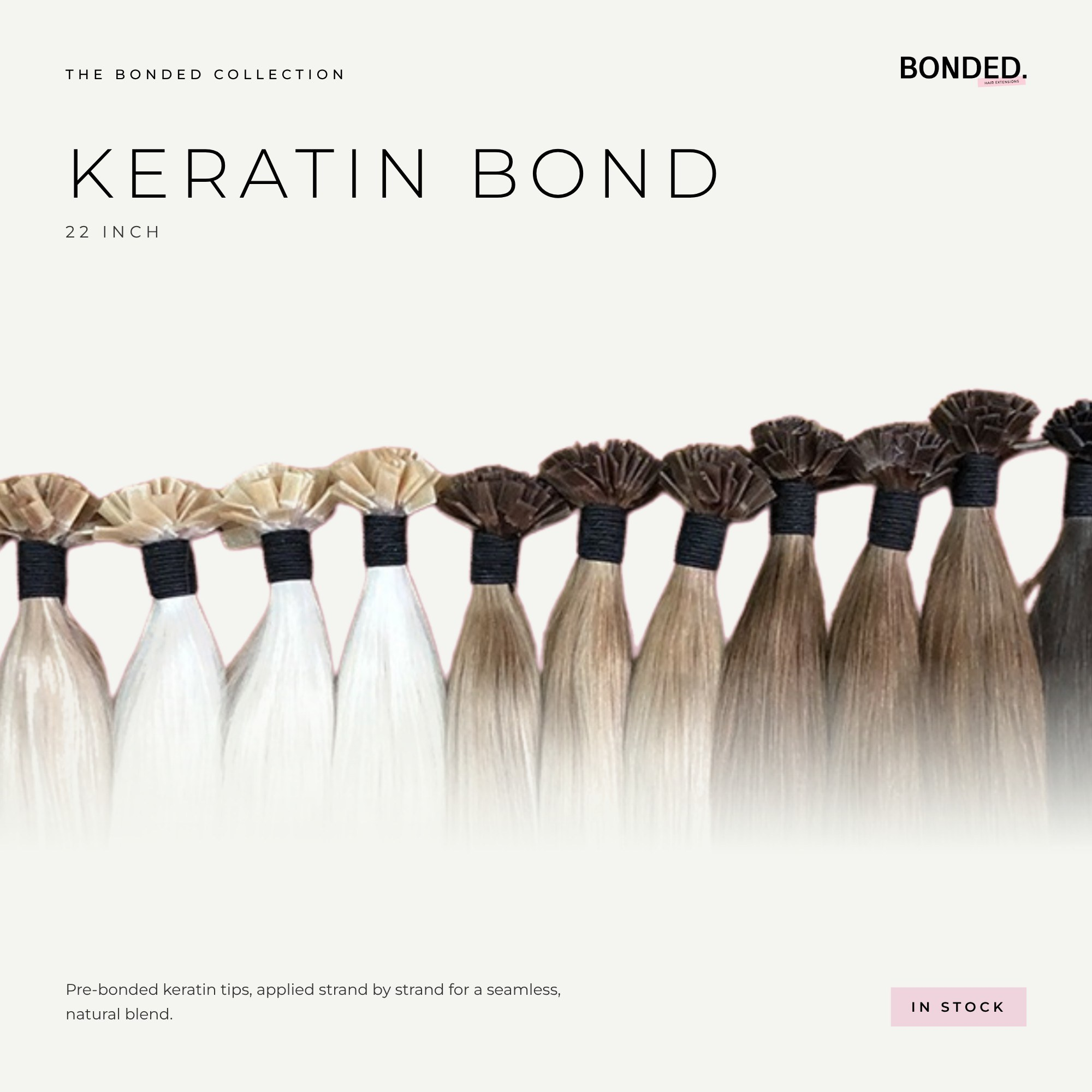 22" Keratin Bonds *In-stock