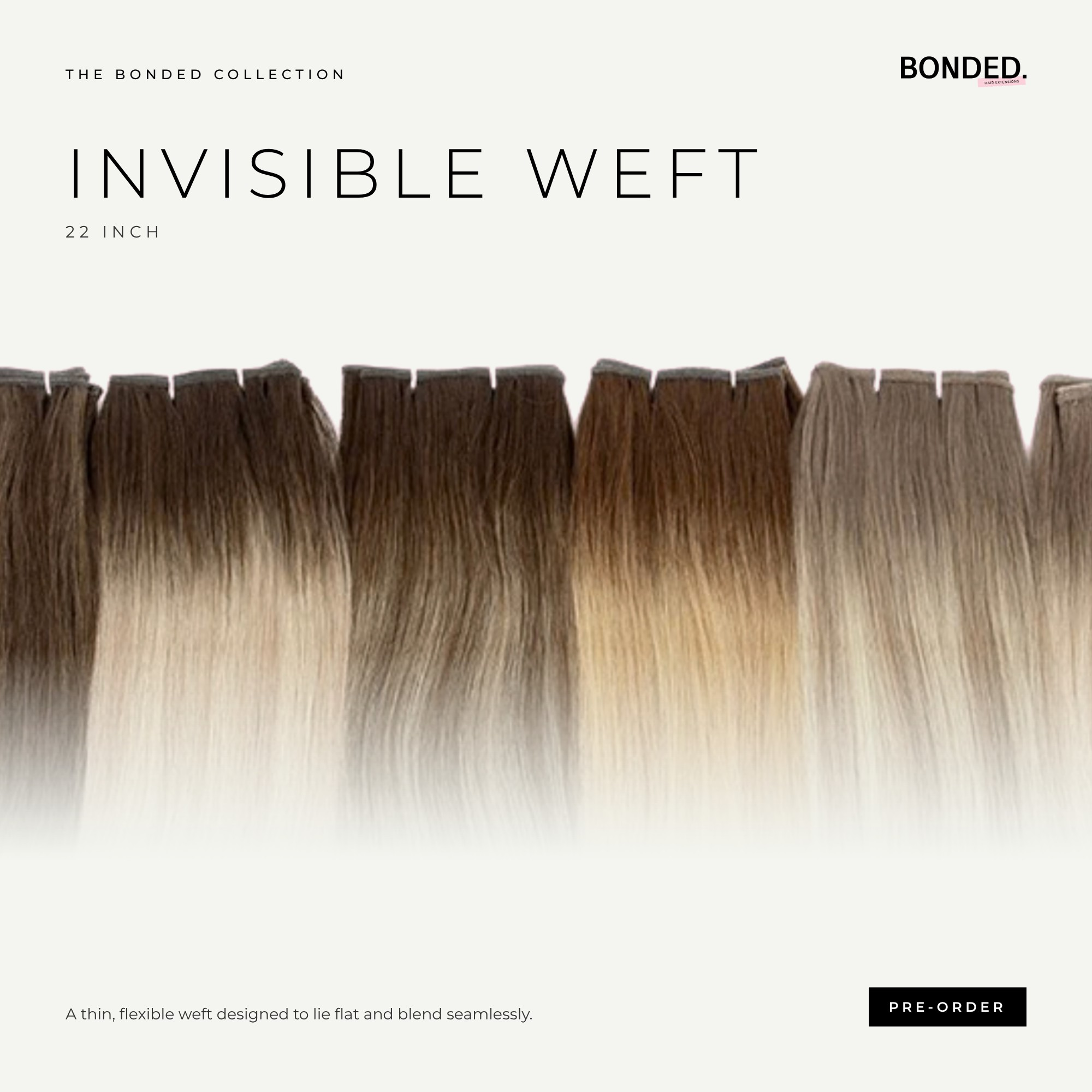 22" Invisible Wefts *Pre order