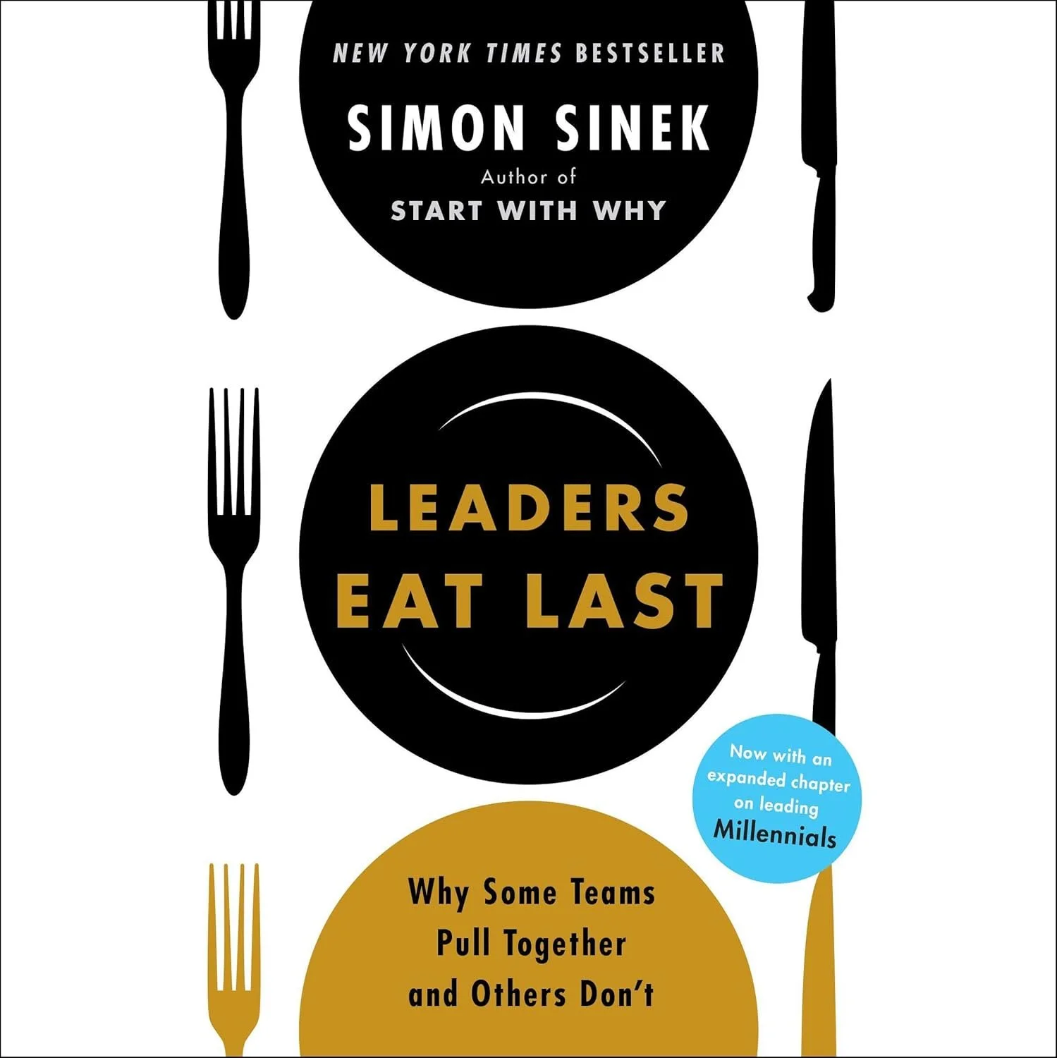 Book cover for "Leaders Eat Last" by Simon Sinek, with black plates and cutlery illustrations, and a blue circle highlighting a new chapter on leading Millennials.