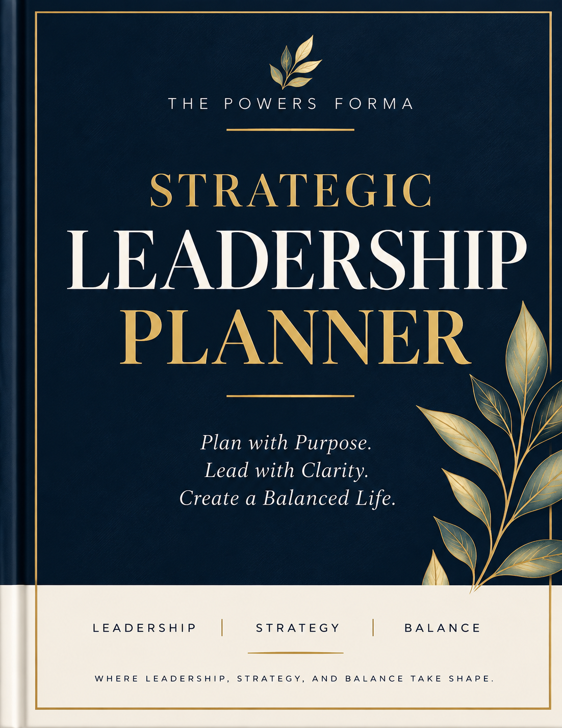 Strategic Leadership Planner for Managers & Leaders | The Powers Forma