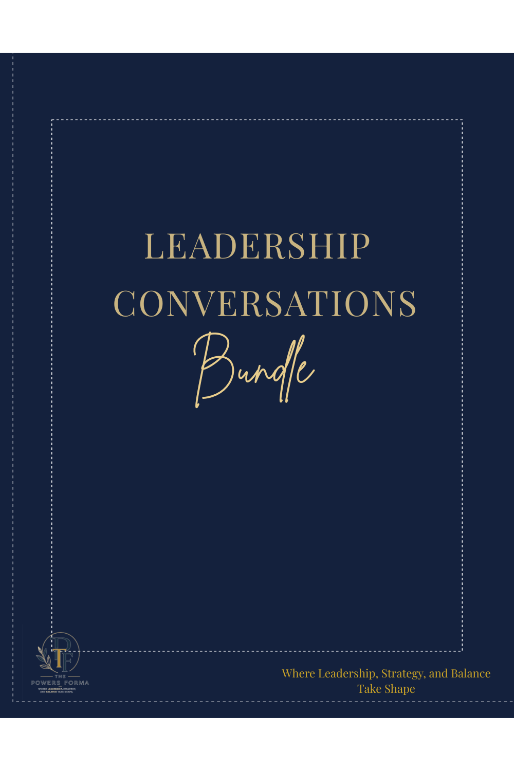 Leadership Conversations Bundle (Most Popular)