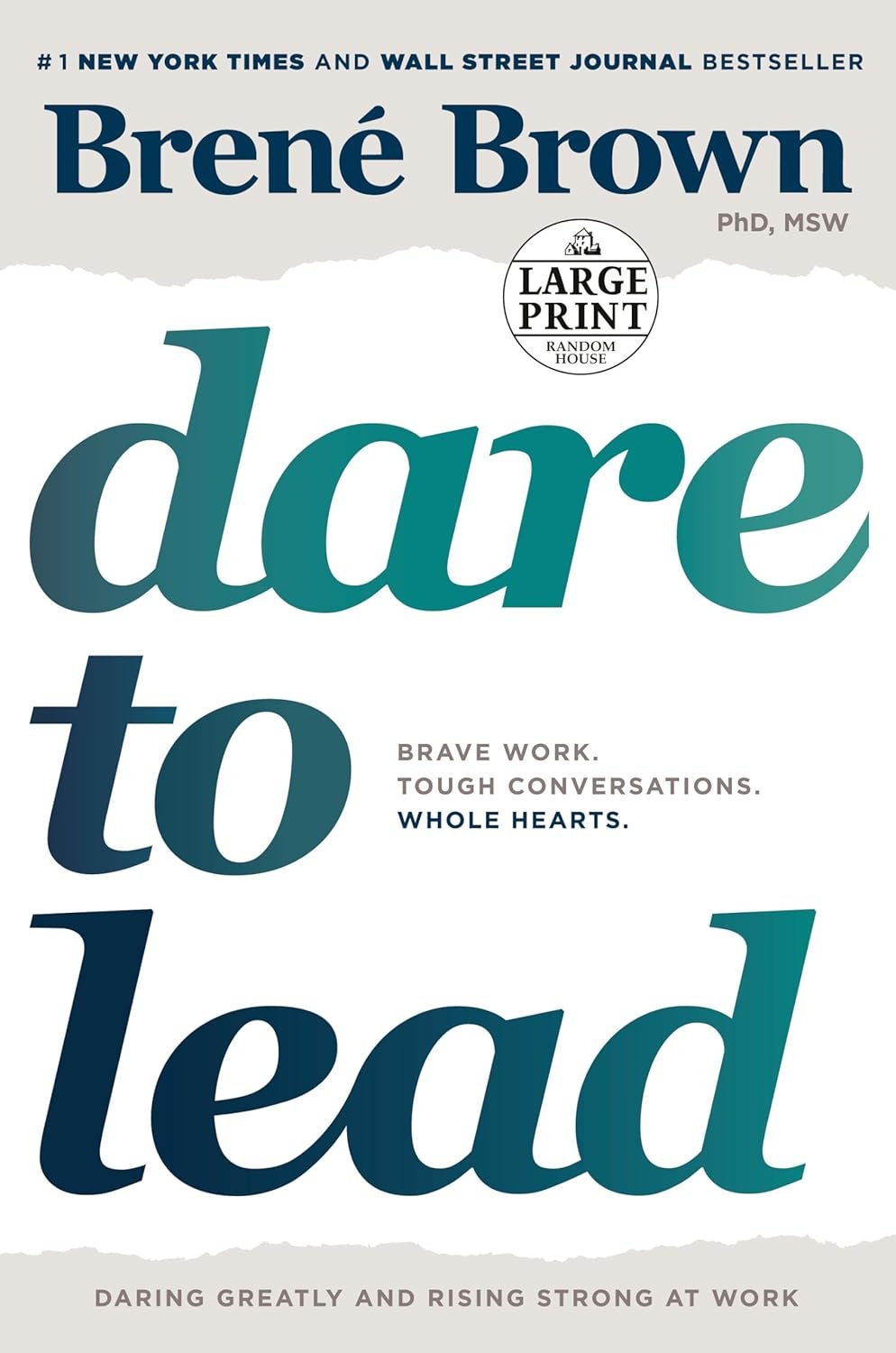 Book cover titled 'Dare to Lead' by Brené Brown, featuring large, gradient teal and blue text and a white background with smaller text and a circular logo that reads 'Large Print Random House'.