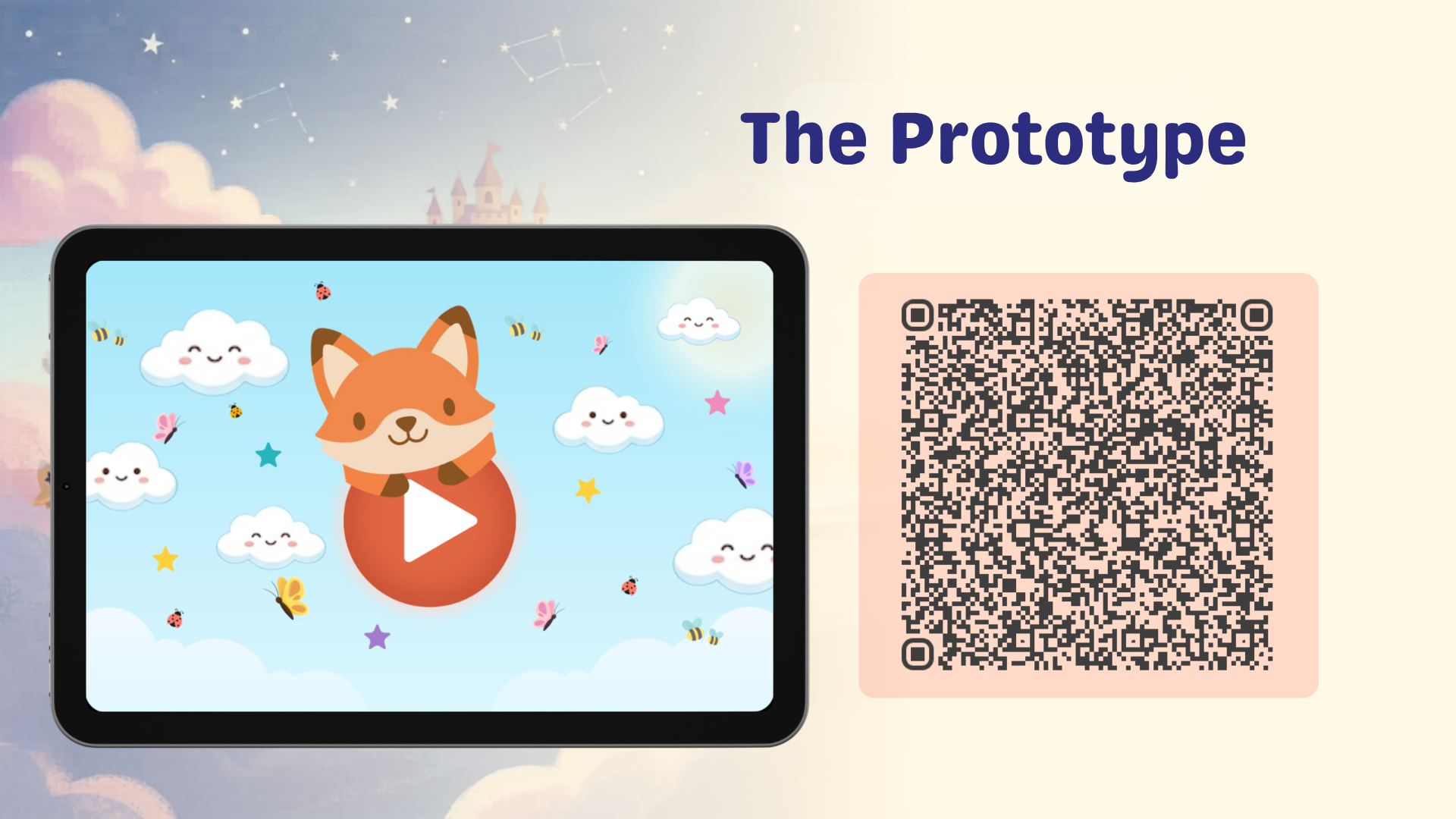 A cartoon illustration of a fox inside a play button on a tablet screen, with smiling clouds, colorful stars, butterflies, and bees in a sky background.