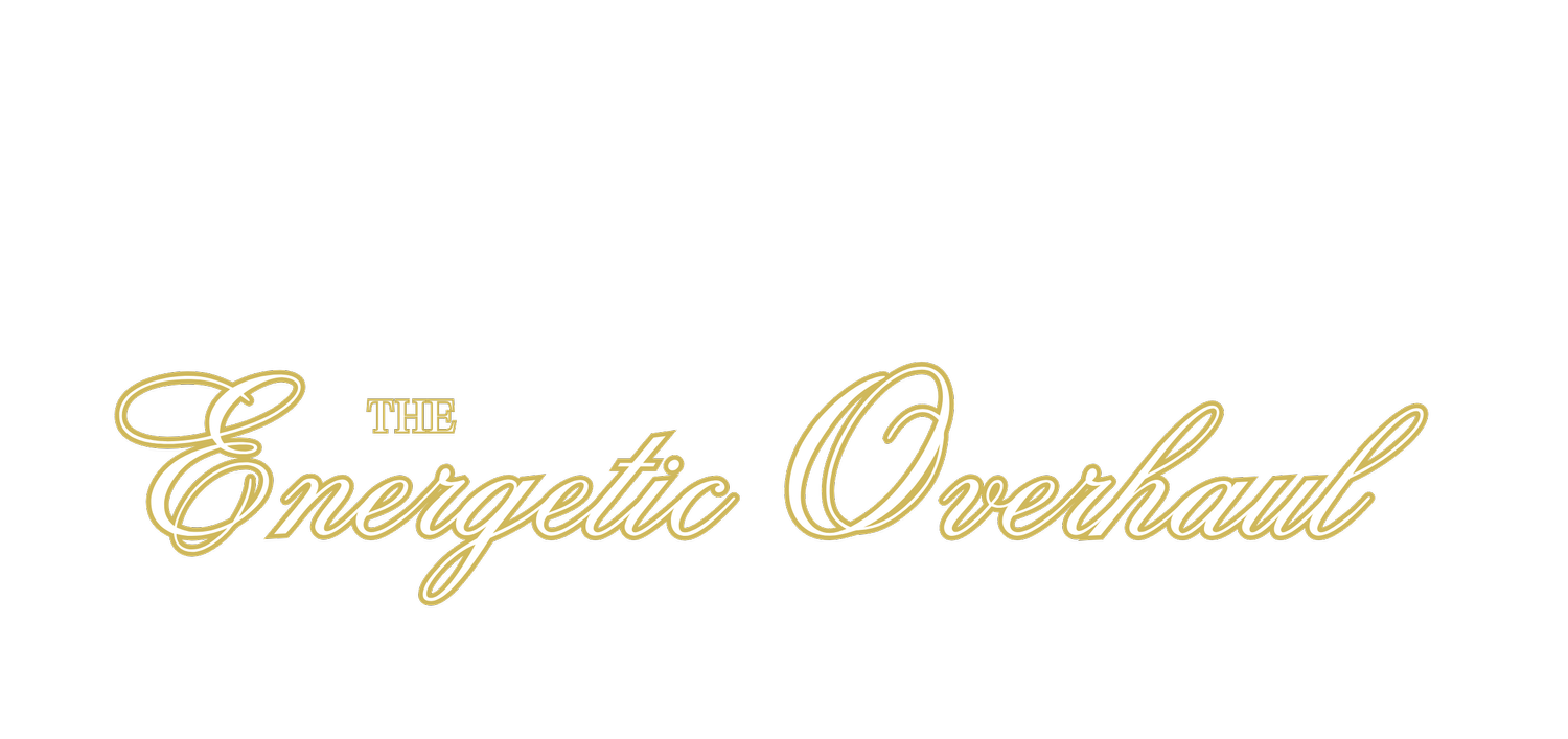  The Energetic Overhaul