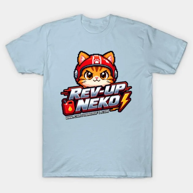 "REV-UP NEKO" and "NO FUEL, NO FINISH"      In CarTown DRIFT ‘REV-UP NEKO’ is the fuel, depot travel stations and energy drinks used in the upcoming game and animated movies. REV-UP NEKO CAT (the corporate mascot of REV-UP NEKO) #revupneko #revupcat