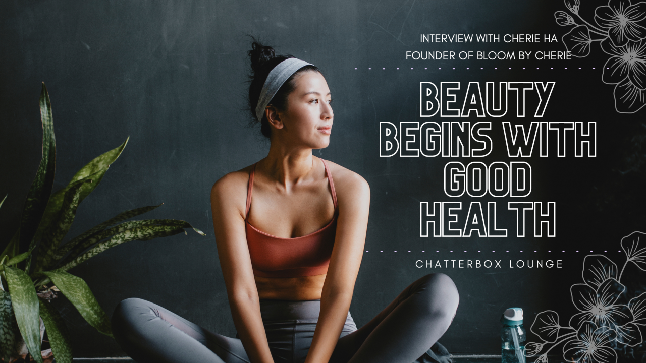 Beauty Begins With Good Health