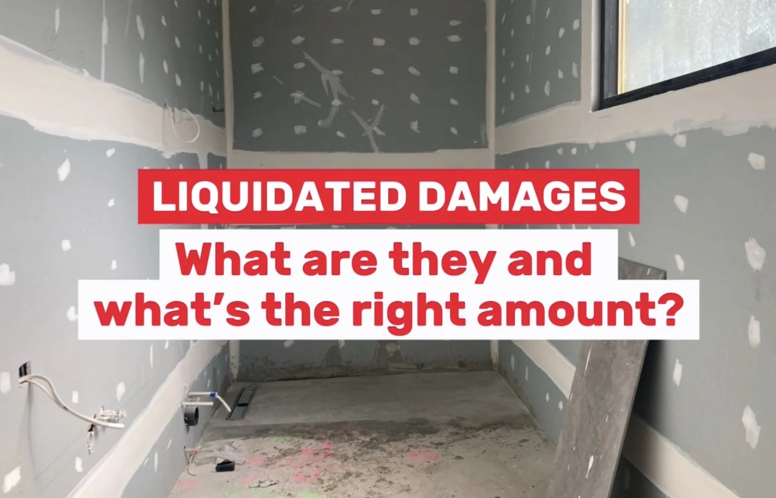 Liquidated Damages: What are They and What's the Right Amount?