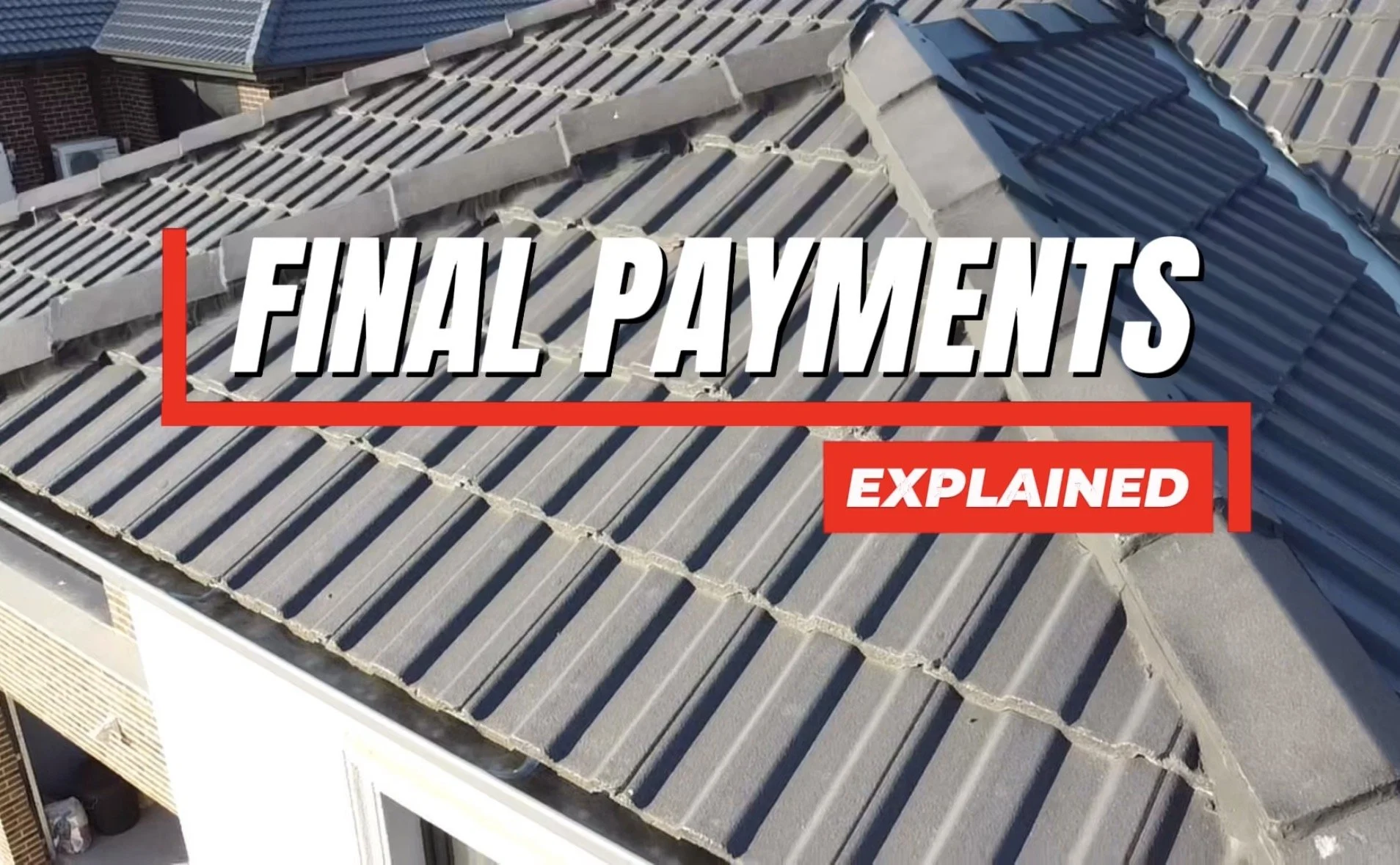 Final Payments Explained