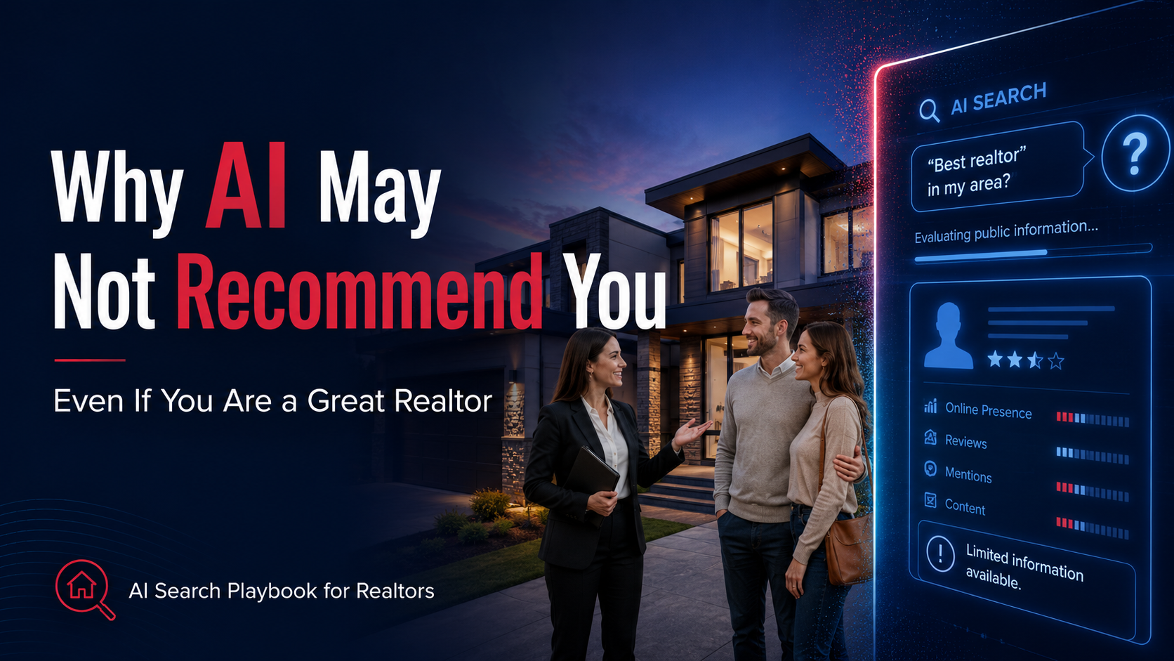 Why AI May Not Recommend You Even If You Are a Great Realtor