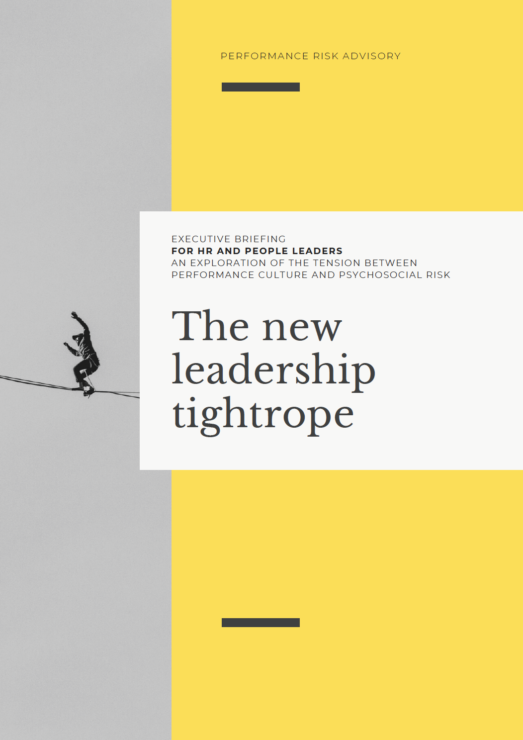 Cover page of a report titled "The new leadership tightrope" with a subtitle about performance risk advisory and a focus on HR and people leaders, featuring a image of a person tightrope walking.