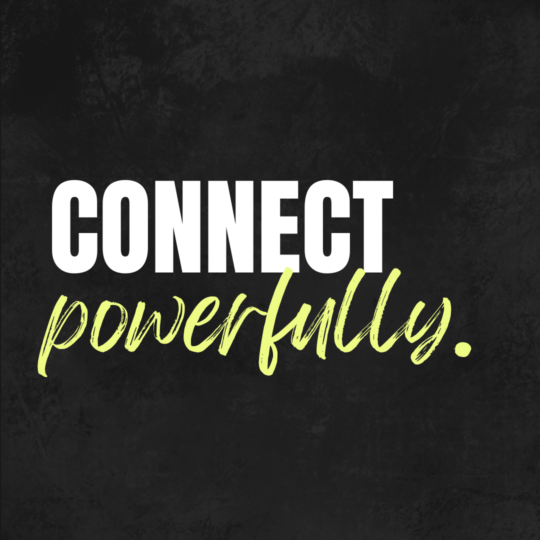 Black background with the text 'CONNECT powerfully.' in bold white and yellow-green script font.