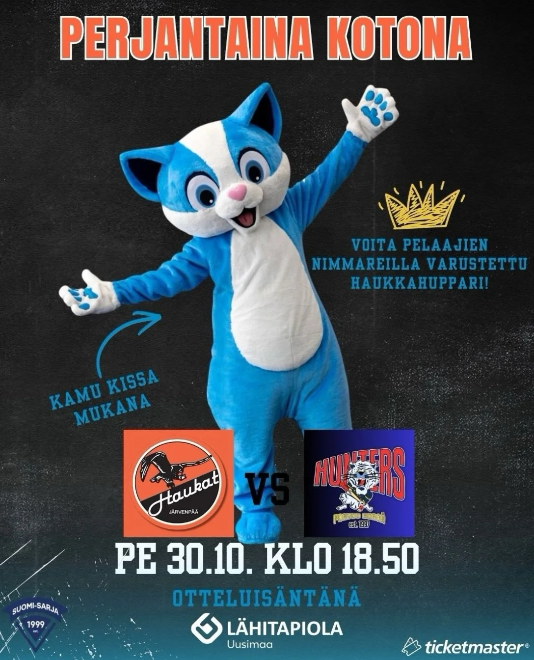 Perjantaina pelataan!👊🏽

Otteluis&auml;nt&auml;n&auml; @lahitapiola_uusimaa 💙

Mukana Kamu Kissa, joka tavattavissa pelin aikana. 🤭
Lis&auml;ksi L&auml;hiTapiola Uusimaa arpoo pelaajien nimikirjoituksilla varustetun Haukkahupparin. 

🆚 @porvoonh
