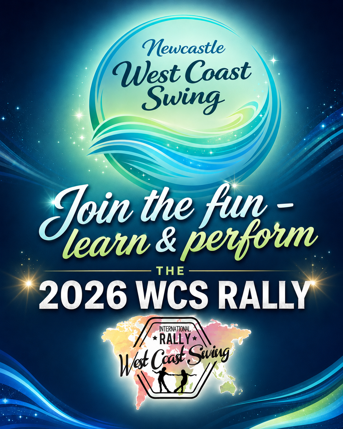 Event poster for the 2026 WCS Rally in Newcastle, West Coast Swing dance event, inviting people to join the fun, learn, and perform, with artistic waves and starry background.