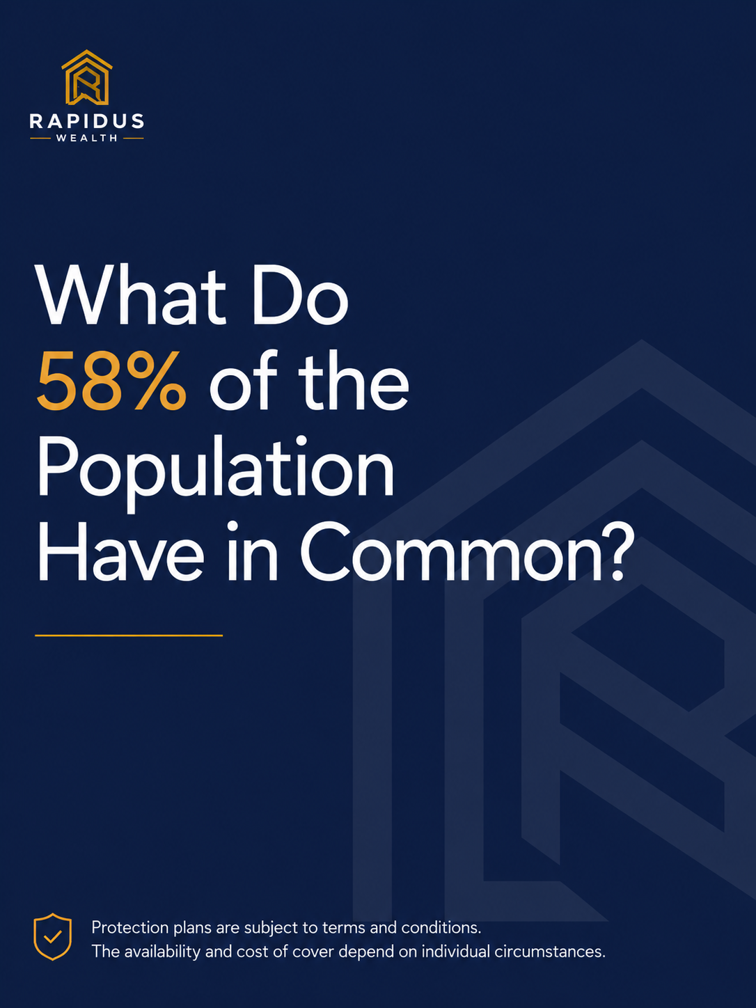 What do 58% of the population have in common?