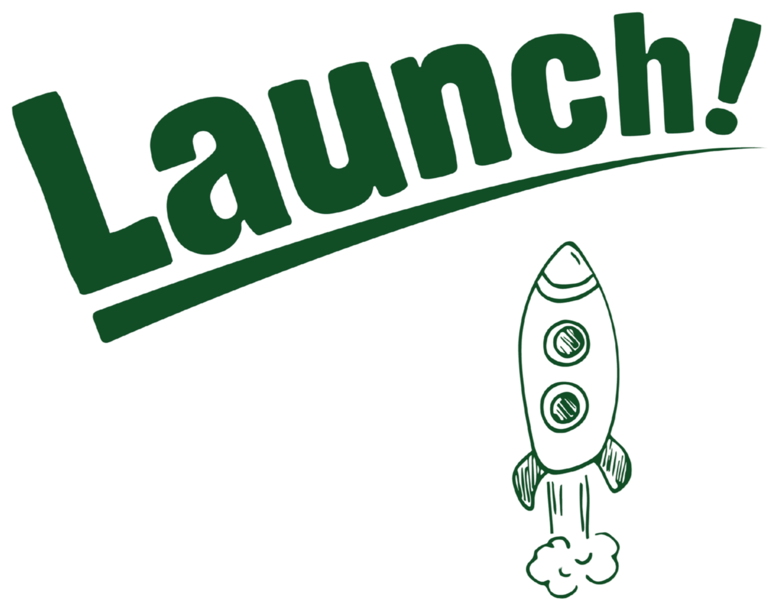 LAUNCH!