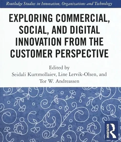 New Book: Exploring Commercial, Social, and Digital Innovation from the Customer Perspective