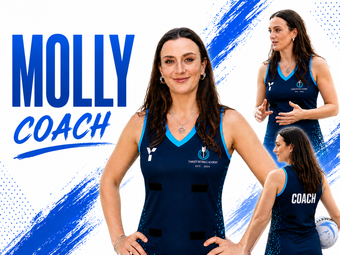 A woman in a blue sports uniform with 'Target Netball Academy' logo, posing confidently with hands on her hips, with her name 'Molly Coach' displayed and multiple smaller images of her in different poses. The background features blue abstract brush strokes and the text 'Molly Coach'.