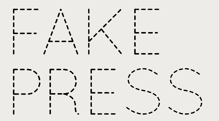 FAKE PRESS